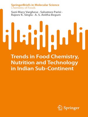 cover image of Trends in Food Chemistry, Nutrition and Technology in Indian Sub-Continent